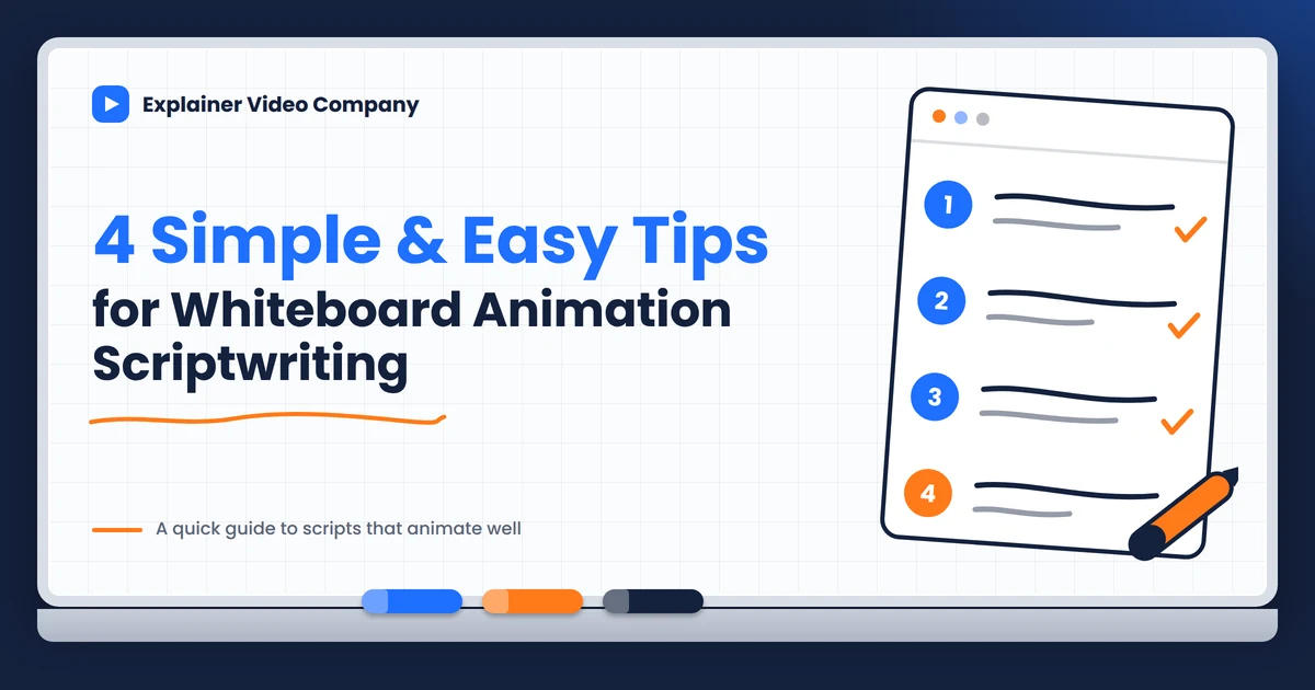 4 Simple & Easy Tips for Whiteboard Animation Scriptwriting
